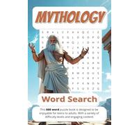 Mythology Word Search Puzzle Book: Word Search Puzzle Book: Easy to read Print About Mythology. 110 Pages 6x9", 55 Puzzles. A Gift For Birthdays, Holidays or Just Passing Time.