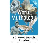 Mythology: Word Searches With Easy to Read Print about Mythological , Mystical, Mythology around the World. | 6x9 inches, 100 pages | 50 puzzles ... Gift for vacation, holidays and freetime.