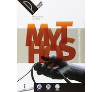 Mythos. Cultura e letteratura nell'antichità. Per le Scuole superiori. Con e-book. Con espansione online
