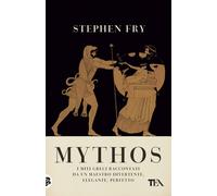 Mythos [Paperback] [Apr 28, 2022] Fry, Stephen and Calza, Guido