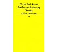Mythos und Bedeutung: Fünf Radiovorträge. Gespräche mit Claude Lévi-Strauss: 1027