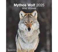 Mythos Wolf 2025 - Foto-Kalender - Wand-Kalender - 30x34: Wild Wolves