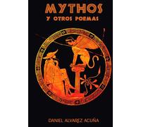 Mythos: y otros poemas