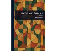 Myths and Dreams