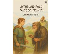 Myths And Folk Tales Of Ireland