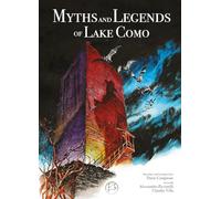 Myths and legends of Lake Como
