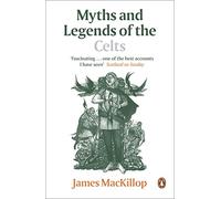 James MacKillop Myths and Legends of the Celts (Tascabile)