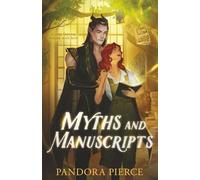 Myths and Manuscripts: A Cozy Fantasy Bound with Love: 2