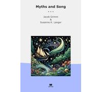 Myths and Song