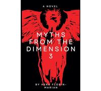 Myths from the Dimension 3