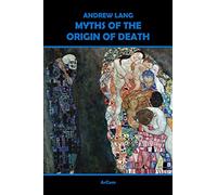 Myths of the Origin of Death