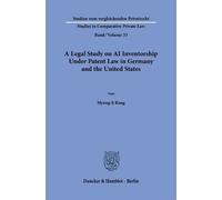 Myung-Ji Kang A Legal Study on AI Inventorship Under Patent Law in G (Tascabile)
