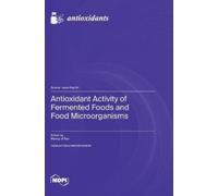 Myung-Ji Seo Antioxidant Activity of Fermented Foods and Food (Copertina rigida)