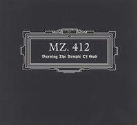 Mz 412 Burning The Temple Of God (CD)