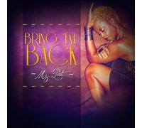 Mz. Pat - Bring 'Em Back