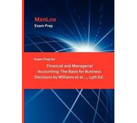 Mznlnx Exam Prep for Financial and Managerial Accounting (Tascabile)