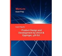 MznLnx Exam Prep for Product Design and Development by Ulrich & Eppi (Tascabile)