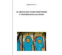 N+1 Il crollo del falso comunismo è incominciato all'ovest (Tascabile)
