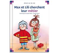 N°112 MAX ET LILI CHERCHENT LEUR METIER