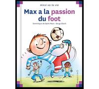 N°21 MAX A LA PASSION DU FOOT
