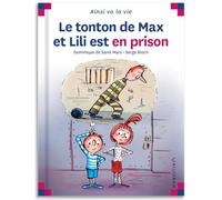 N°95 LE TONTON DE MAX ET LILI EST EN PRISON