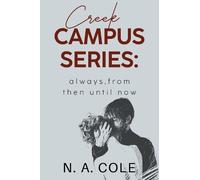 N. A. Cole Creek Campus Series: Always, From Then Until Now (Tascabile)