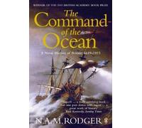 N A M Rodger The Command of the Ocean (Tascabile)