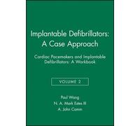 N. A. Mark Estes Paul J. Wang A. Implantable Defibrillators: A Case (Tascabile)