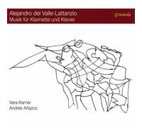 Valle-Lattanzio / Karner / Anazco - Music for Clarinet & Piano