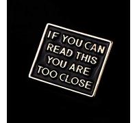 N / A Nigoz Fashion If You Can Read This You are Too Close Spilla smaltata in metallo per vestiti, borsa da bavero gioielli per compleanno, San Valentino, anniversario, portatile e utile