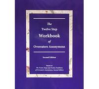 [N/A] [Paperback] The Twelve Step Workbook of Overeaters Anonymous Second Edition