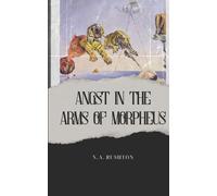 N A Rushton Angst in the Arms of Morpheus (Tascabile)