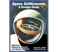 N a S a Gerard K O'Neill Space Settlements (Tascabile)