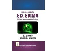 N. A. Siddiqui Abhishek Dwivedi Introduction to Six Sigma (Tascabile)