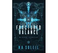 N a Soleil The Fractured Balance (Tascabile)