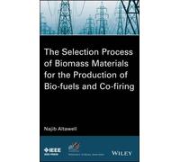 N. Altawell The Selection Process of Biomass Materials for th (Copertina rigida)