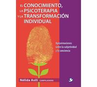 N Asili El conocimiento la psicoerapia y la transformación individua (Tascabile)