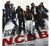 N.C.B.B. [North Coast Bad Boyz - De Ja Vu of The 6 Men [Import]