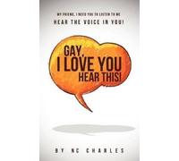 N C Charles Gay, I Love You (Tascabile)