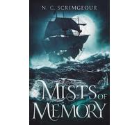 N. C. Scrimgeour Mists of Memory (Tascabile) Sea of Souls Saga