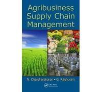 N. Chandrasekaran G. Raghu Agribusiness Supply Chain Managem (Copertina rigida)