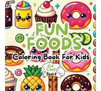 N D Jones Fun Foods Coloring Book for Kids (Tascabile) Kid Chef Adventure