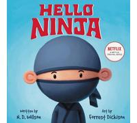 N. D. Wilson Hello, Ninja (Copertina rigida)