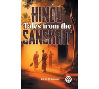 N. D'Anvers Hindu Tales from the Sanskrit (Tascabile)