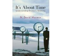 N. David Mermin It's About Time (Tascabile)