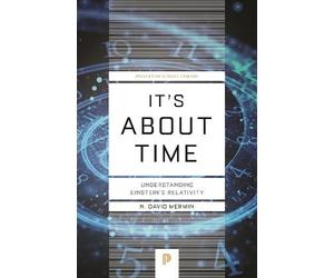 N. David Mermin It's About Time (Tascabile)