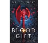 N E Davenport The Blood Gift (Tascabile) Blood Gift Duology