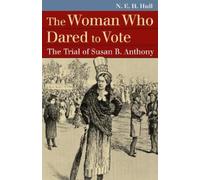 N. E. H. Hull The Woman Who Dared to Vote (Copertina rigida)