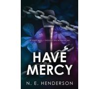N E Henderson Have Mercy (Tascabile)