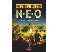 N.E.O. 2. Cele doua castele - Michel Bussi, Polirom Junior, Editie in limba romana